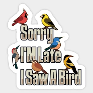 Sorry I'm late. I saw a Bird Sticker